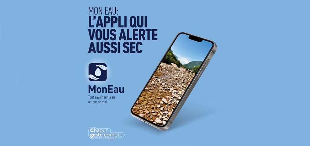 L’application MonEau dévoile de nouvelles fonctionnalités pour alerter les français en cette période de sécheresse